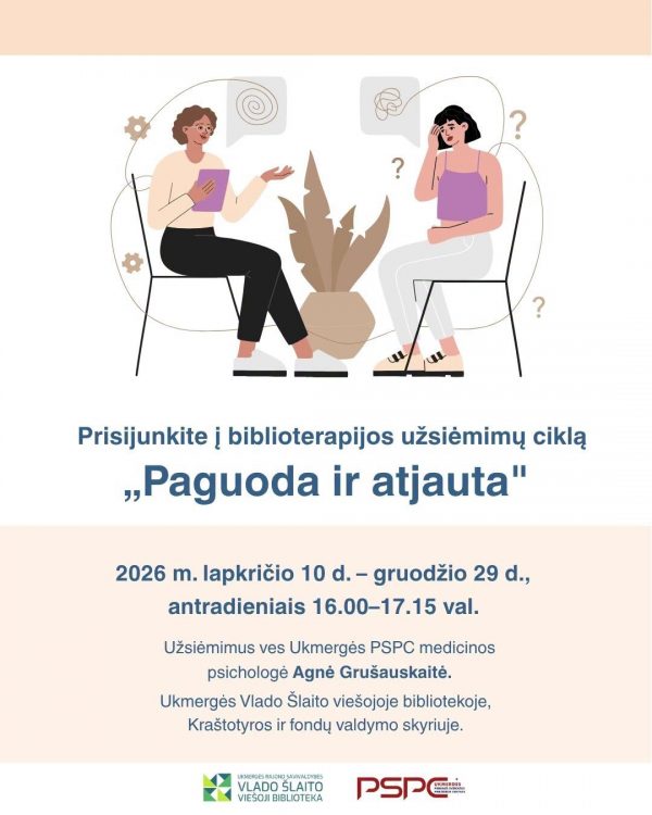 Vyks biblioterapijos užsiėmimų ciklas „Paguoda ir atjauta” Vyks biblioterapijos užsiėmimų ciklas „Paguoda ir atjauta”